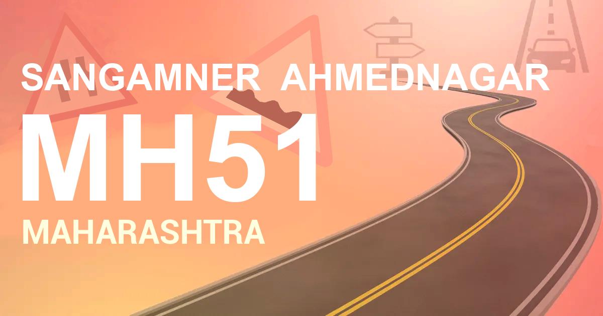MH51 || SANGAMNER  AHMEDNAGAR